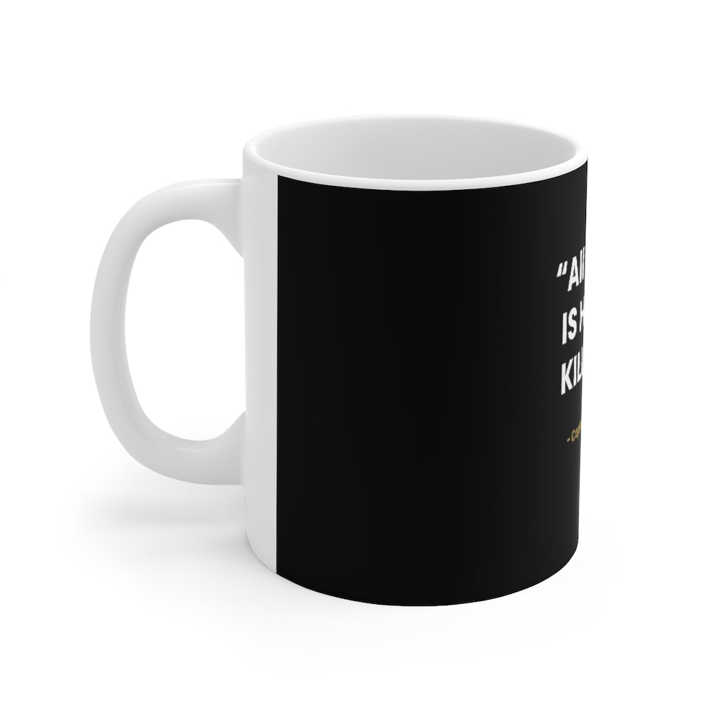 "Quote" Ceramic Mug (11oz)