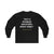 Ultra YSWG Cotton Long Sleeve Tee (Logo On Front with Quote on Back)